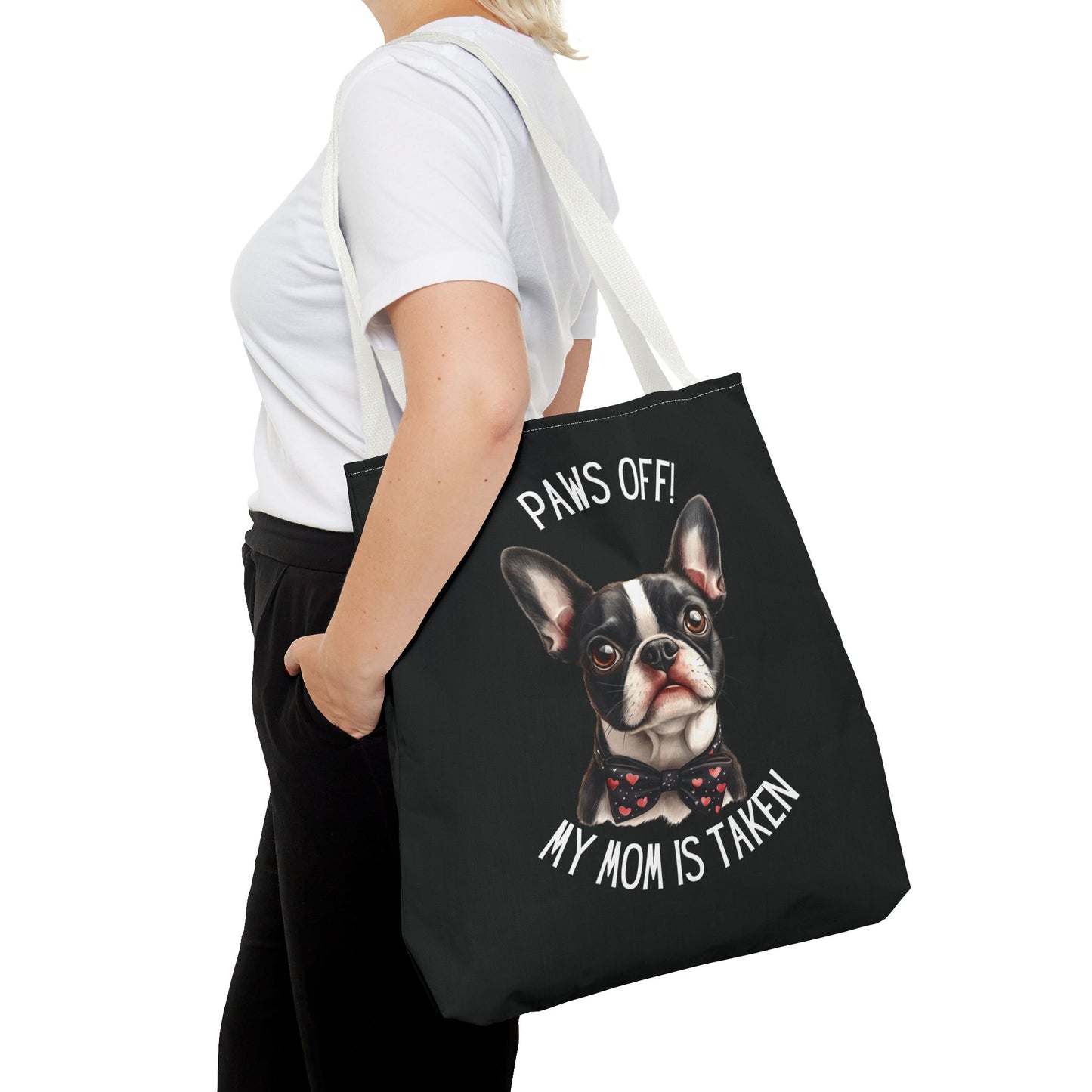 Boston Terrier Dog Mom Tote Bag, Paws Off My Mom is Taken