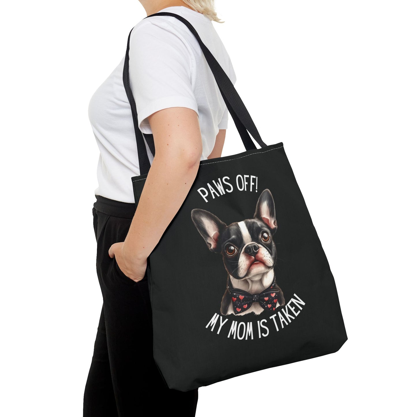 Boston Terrier Dog Mom Tote Bag, Paws Off My Mom is Taken