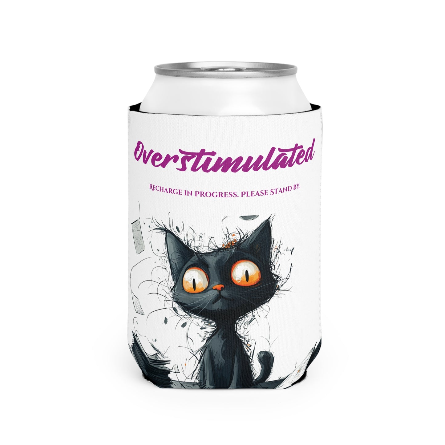 Cat Can Cooler Sleeve, Stressed Out Cat Funny Beverage Holder, Overstimulated Recharge In Progress, Gift for Cat Lovers, Can Insulator,