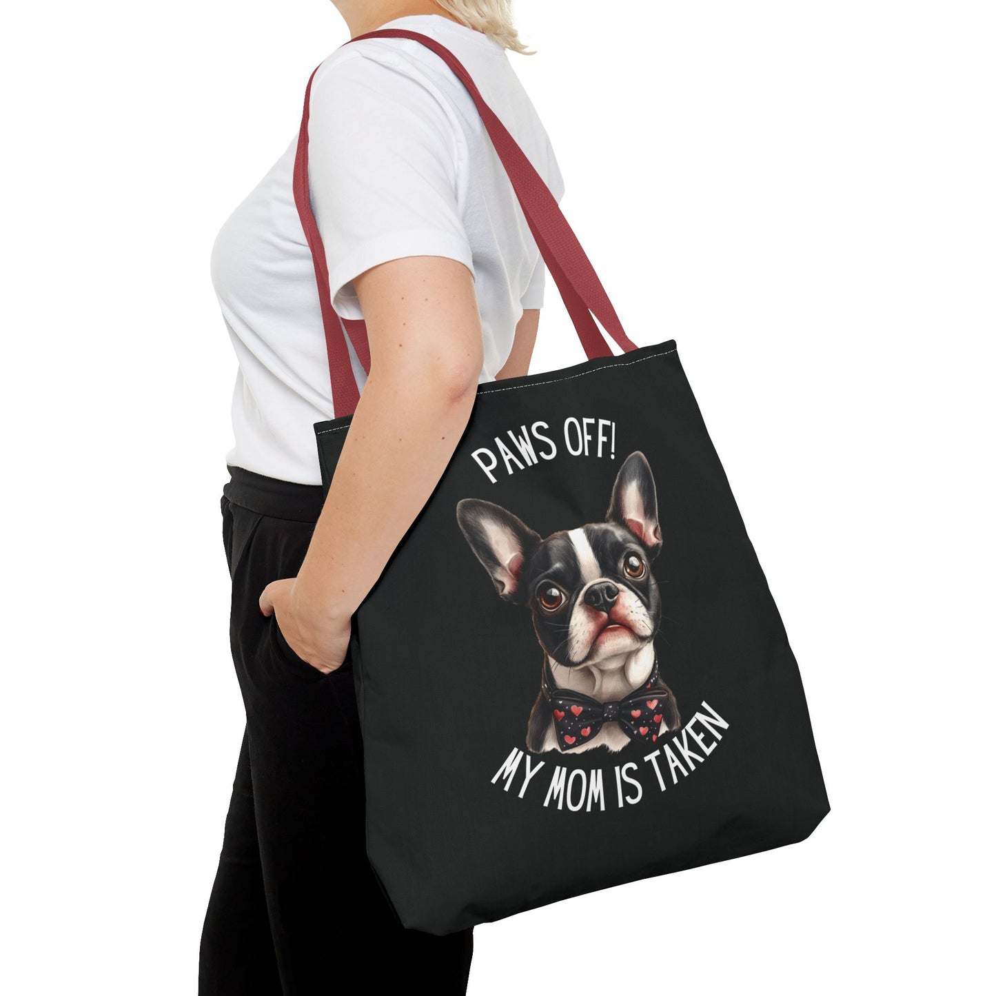 Boston Terrier Dog Mom Tote Bag, Paws Off My Mom is Taken